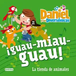 ¡GUAU-MIAU-GUAU!. LA TIENDA DE ANIMALES Envío Exprés