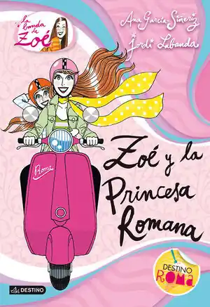 ZOÉ Y LA PRINCESA ROMANA Alta Calidad