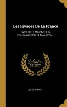 A Buen Precio LES RIVAGES DE LA FRANCE