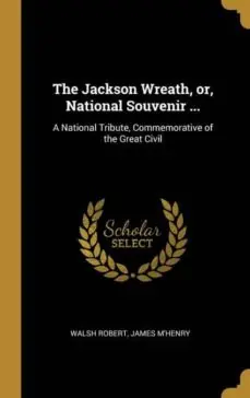 A Buen Precio THE JACKSON WREATH OR NATIONAL SOUVENIR