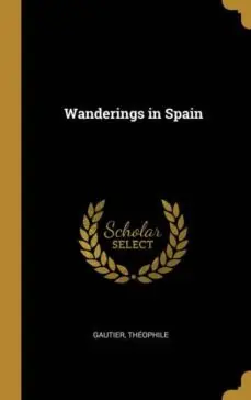 WANDERINGS IN SPAIN Más Vendido