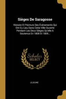 A Buen Precio SIEGES DE SARAGOSSE