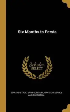 Venta Final SIX MONTHS IN PERSIA