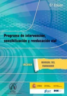 A Buen Precio PROGRAMA DE INTERVENCIÓN, SENSIBILIZACIÓN Y REEDUCACIÓN VIAL. MANUAL PARA EL FORMADOR