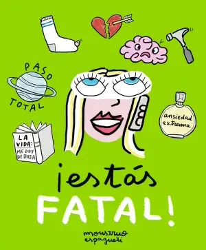¡Estás Fatal! Gran Oferta
