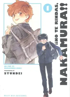 ¡¡No te Rindas, Nakamura!! 01 Imprescindible (Must-Have)