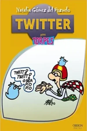 Venta Final TWITTER PARA TORPES TWITTER PARA TORPES