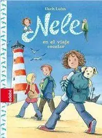 A Buen Precio NELE EN EL VIAJE ESCOLAR NELE EN EL VIAJE ESCOLAR