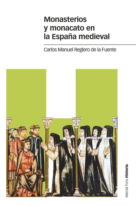 Favorito De Clientes Monasterios y monacato en la España medieval