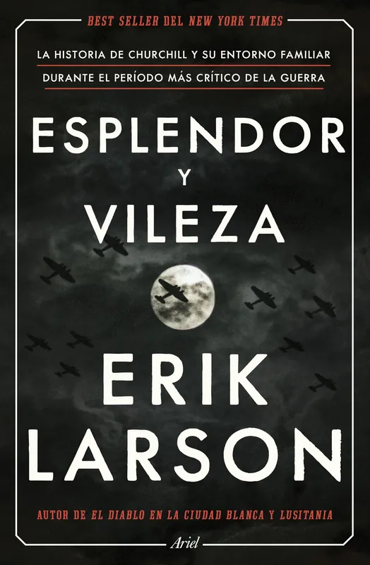 Esplendor y vileza "La historia de Churchill y su entorno familiar durante el período más cr" Promoción