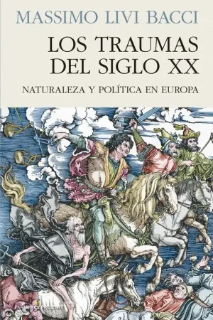 Los Traumas del Siglo XX "Naturaleza y política en Europa" Última Versión