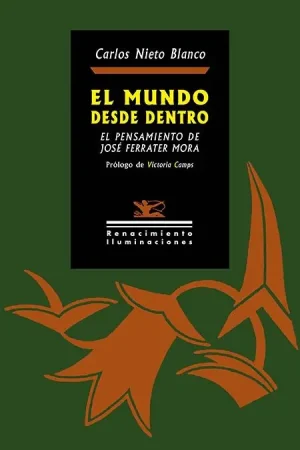 Ordenar Ahora Mismo El Mundo desde Dentro "El Pensamiento de José Ferrater Mora"