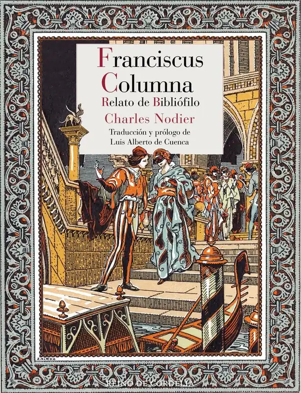 Alta Calidad Franciscus Columna "Relato de Bibliófilo. Traducción de Luis Alberto de Cuenca"