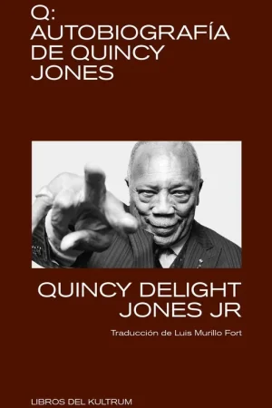 Devolución Gratuita "Q" "Autobiografía de Quincy Jones"