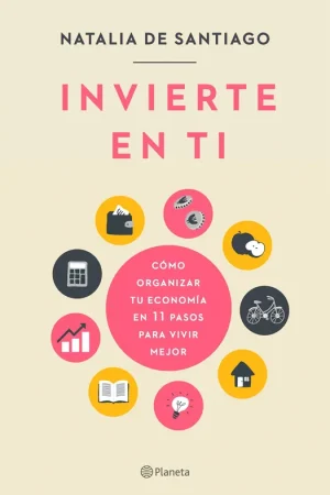 Certificado Invierte en Ti "Cómo Organizar tu Economía en 11 Pasos para Vivir Mejor"