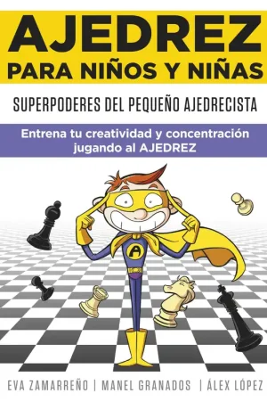 Ajedrez para niños y niñas "Superpoderes del pequeño ajedrecista. Entrena tu creatividad y concentra" Popular