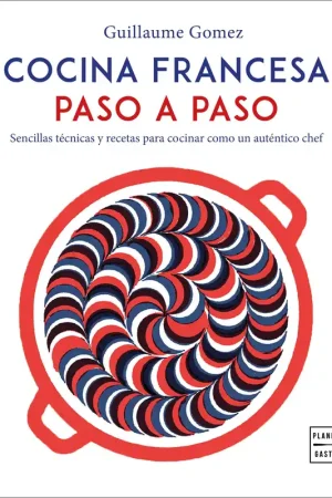 Imprescindible (Must-Have) Cocina francesa paso a paso