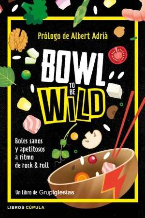 Disponible Ahora Bowl to be wild