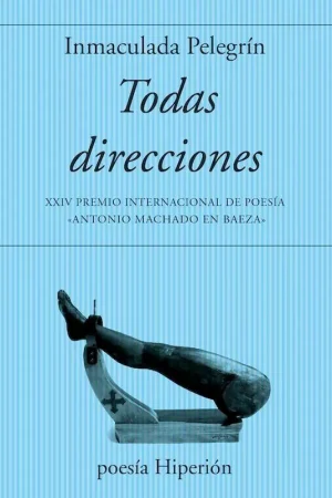 Popular Todas direcciones "XXIV Premio Internacional de Poesía Antonio Machado en Baeza"