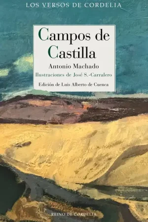 Alta Calidad Campos de Castilla "Ilustrado por José Carralero"