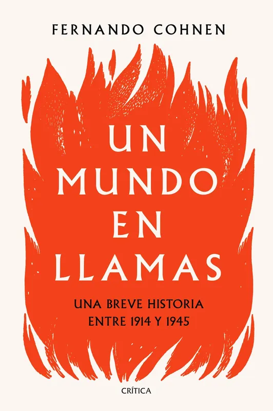 A Buen Precio Un mundo en llamas "Una breve historia entre 1914 y 1945"