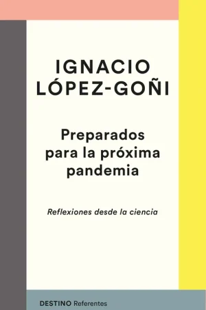 Precio Económico Preparados para la próxima pandemia "Reflexiones desde la ciencia"