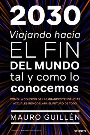 Favorito De Clientes 2030 "Viajando hacia el fin del mundo tal y como lo conocemos"