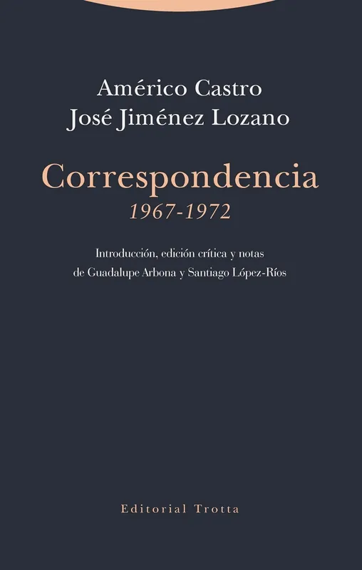 A Buen Precio Correspondencia (1967-1972) "Entre Américo Castro y José Jiménez Lozano"
