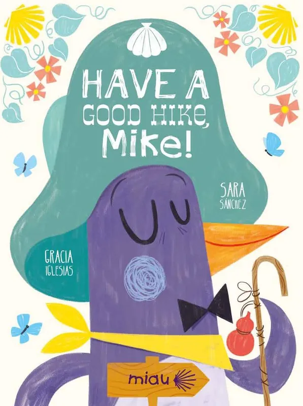 Marca Reconocida Have a good hike, Mike