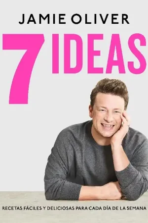 7 ideas. Recetas fáciles y deliciosas para cada día de la semana Rebajas