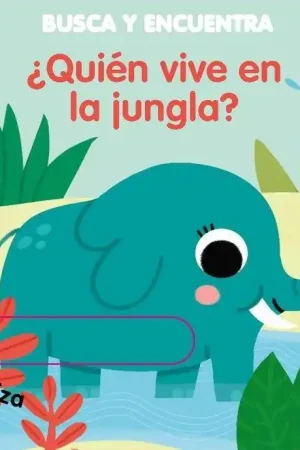 ¿Quién vive en la jungla? "Libros con solapas dobles que reproducen el juego del "cucú-tras"." Oferta De Temporada