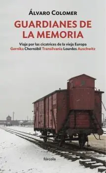 Guardianes de la Memoria "Viaje por las Cicatrices de la Vieja Europa Gernika, Chernóbil, Transilv" Barato