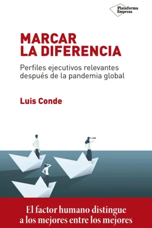 A Buen Precio Marcar la diferencia "Perfiles ejecutivos relevantes después de la pandemia global"