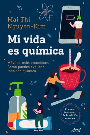 Última Oportunidad Mi vida es química "Móviles, café, emociones... Cómo puedes explicar todo con química"