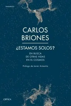 Imprescindible (Must-Have) ¿Estamos solos? "En busca de otras vidas en el Cosmos"