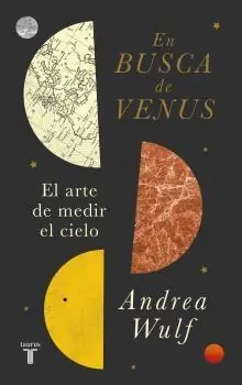 Alta Calidad En Busca de Venus "El Arte de Medir el Cielo"