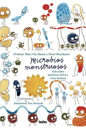 Últimas Unidades Microbios monstruosos "Todo sobre bacterias útiles y virus dañinos"