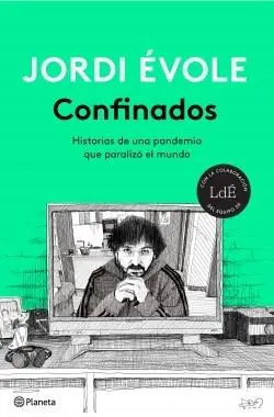 A Buen Precio Confinados "Historias de una pandemia que paralizó el mundo"