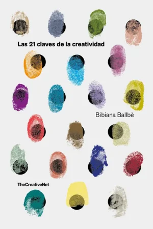 Las 21 claves de la creatividad Barato