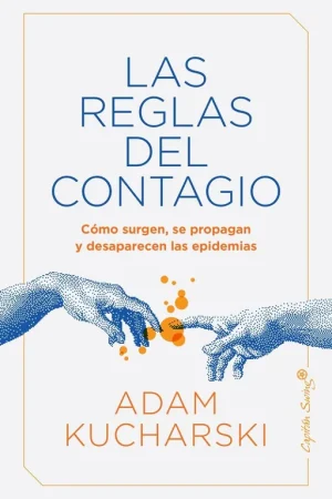 Últimas Unidades Las reglas del contagio "Cómo surgen, se propagan y desaparecen las epidemias"