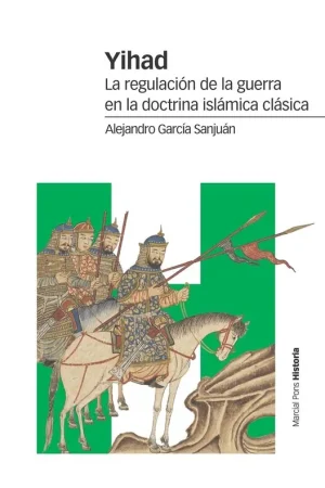 Yihad "La Regulacion de la Guerra en la Doctrina Islamica Clasica" Entrega Rápida