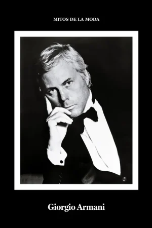 Giorgio Armani. "Mitos de la Moda." Ordenar Ahora Mismo