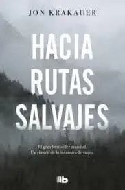 Alta Calidad Hacia rutas salvajes