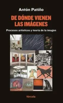 De dónde vienen las imágenes "Procesos artísticos y teoría de la imagen" Favorito De Clientes