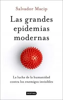 Garantía De Devolución De Dinero Las grandes epidemias modernas "La lucha de la humanidad contra los enemigos invisibles"