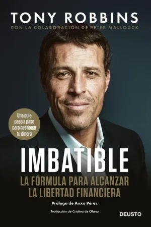 Disponible Ahora Imbatible "La fórmula para alcanzar la libertad financiera"