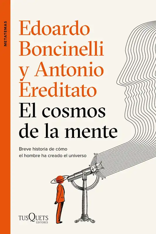 Económico El cosmos de la mente "Breve historia de cómo el hombre ha creado el universo"