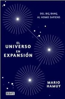 Rebajas El universo en expansión "Del Big Bang al Homo Sapiens"