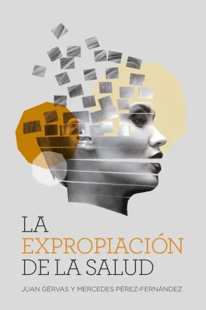 Bestseller La expropiación de la salud (NE)