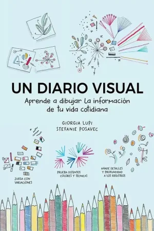 Un Diario Visual "Aprende a Dibujar la Información de tu Vida Cotidiana" Súper Precio